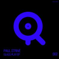 Artwork for Glass Play EP by Paul Strive