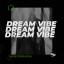 Artwork for Dream Vibe (Original Mix)
