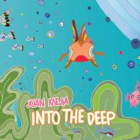 Artwork for Into the Deep by Juan Mejia