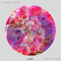 Artwork for Feel So Good by Stanny Abram