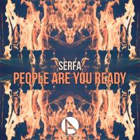 Artwork for People Are You Ready by Serfa