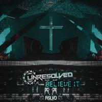 Artwork for Believe It by Unresolved