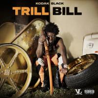 Artwork for Trill Bill by Kodak Black