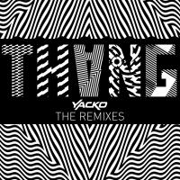 Artwork for Thang: The Remixes by Yacko