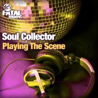 Artwork for Playing The Scene by Soul Collector