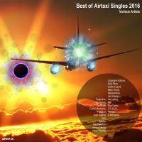 Artwork for Best of Airtaxi Singles 2016 by Various Artists