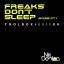 Artwork for Freaks Don't Sleep (Original Mix)