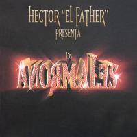 Artwork for Los Anormales by Héctor "El Father"