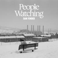 Artwork for People Watching (Deluxe Edition) by Sam Fender