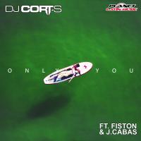 Artwork for Only You by Dj Cort-S