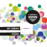 Artwork for My Urban Piano by David Ianni
