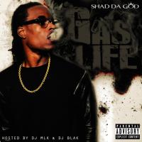 Artwork for Gas Life by Shad Da God