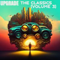 Artwork for The Classics, Vol. 3 by Upgrade