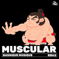 Artwork for Muscular by Bassique Musique