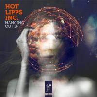 Artwork for Hanging Out EP by Hot Lipps Inc.