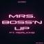 Artwork for Mrs. Boss'n Up (feat. Real KMS)
