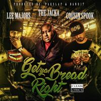 Artwork for Get Ya Bread Right (feat. Lee Majors & The Jacka) by Cousin Spook