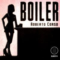 Artwork for Boiler EP by Roberto Corso