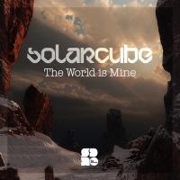 Artwork for The World Is Mine by Solarcube