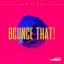 Artwork for Bounce That!