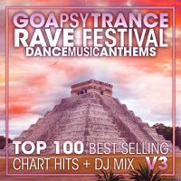 Artwork for Goa Psy Trance Rave Festival Dance Music Anthems Top 100 Best Selling Chart Hits + DJ Mix V3 by Doctor Spook