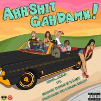 Artwork for Ahh Shit Gah Damn! (feat. Snoop Dogg & Iamsu!) by Kool John