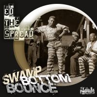 Artwork for Swamp Bottom Bounce EP by Ed The Spread