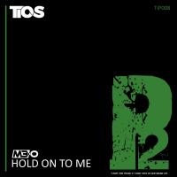 Artwork for Hold On To Me by M3-O