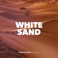 Artwork for White Sand by Sleep Sounds of Nature