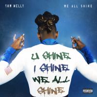 Artwork for We All Shine by YNW Melly