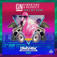 Artwork for Take My Hand (DMoney Remix) by GN