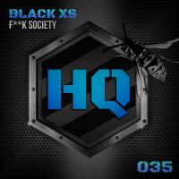 Artwork for Fuck Society by Black XS