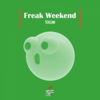 Artwork for Freak Weekend by Teklow