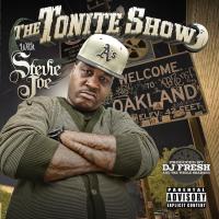 Artwork for The Tonite Show with Stevie Joe: Welcome to Oakland by Stevie Joe