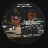 Artwork for Lost & Found, Vol. 3 by Kerri Chandler