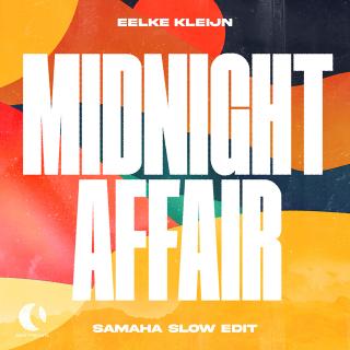 Artwork for Midnight Affair (Samaha Slow Edit)