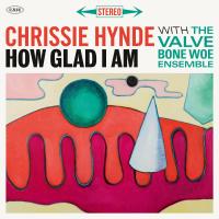 Artwork for How Glad I Am by Chrissie Hynde