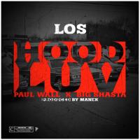 Artwork for Hood Luv (feat. Paul Wall & Big Shasta) by Los