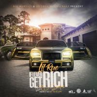 Artwork for If I Ever Get Rich (feat. TD Slaps) by Lil Rue