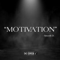 Artwork for Motivation by Smooth D.