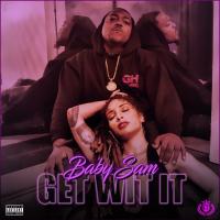 Artwork for Get Wit It by Baby Sam