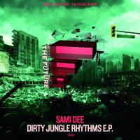 Artwork for Dirty Jungle Rhythms E.P. by Sami Dee