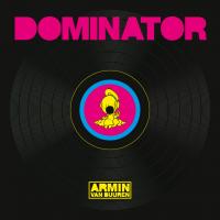 Artwork for Dominator by Armin van Buuren