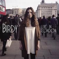 Artwork for Live in London by Birdy