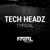 Artwork for Typical by Tech Headz