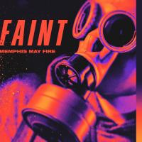 Artwork for Faint by Memphis May Fire