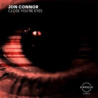 Artwork for Close you're eyes by Jon Connor