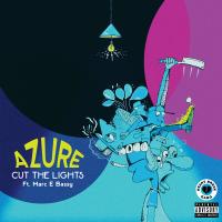 Artwork for Cut the Lights (feat. Marc E. Bassy) by Azure