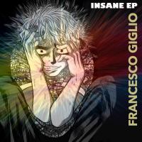 Artwork for Insane EP by Francesco Giglio