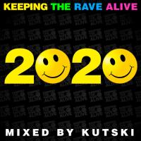 Artwork for Keeping The Rave Alive 2020 by Kutski